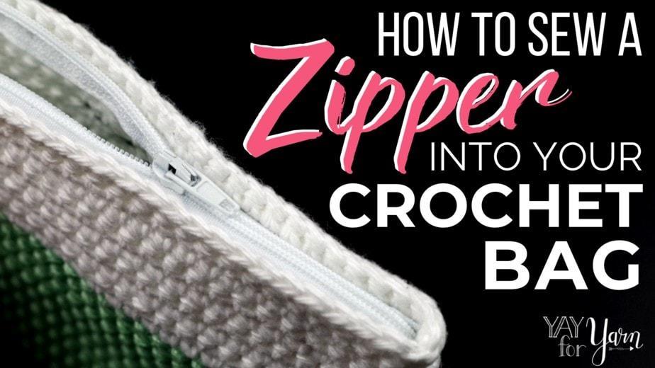 Full Video Tutorial for How to Sew a Zipper into a Crocheted Bag