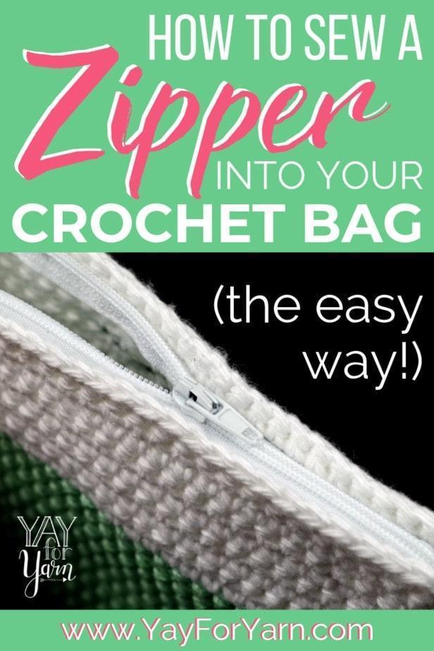How to Sew a Zipper into Your Crochet Bag (the easy way!) - Yay For Yarn