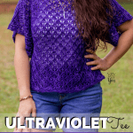 girl standing with hand on hip, wearing blue violet knitted lace tee with jean shorts with text “Ultraviolet Tee, Free knitting pattern and video tutorial I Yay for Yarn”