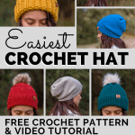 Collage of a girl outdoors wearing crochet slouchy toque hat and weighted crochet hat with faux fur pom pom with text “Easiest Crochet Hat, Free Crochet Pattern and Video Tutorial, Beginner Friendly, I0 Sizes-Preemie to Adult Large I Yay for Yarn”