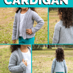 A collage of a little girl in gray crochet cardigan with text that reads ‘Mini Cozy Cardigan-Free Crochet Pattern and Video Tutorial’