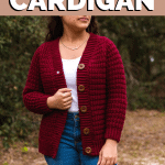 woman wearing crimson red crochet cardigan with white shirt and jeans with text that reads ‘Crimson Cardigan, Free Crochet pattern and video tutorial’