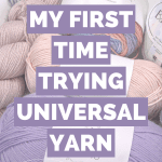 "My First Time Trying Universal Yarn" Pinterest image with yarn background
