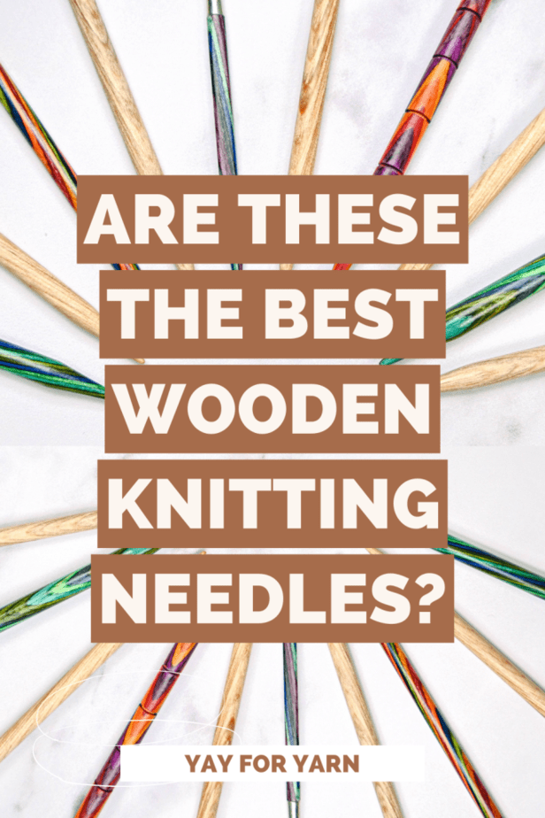 "Are these the BEST Wooden Knitting Needles?" Pinterest image 