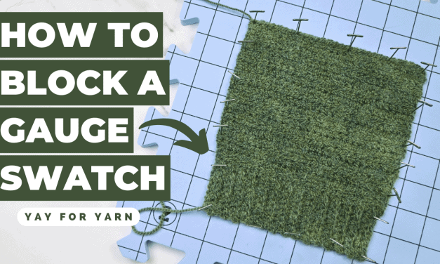 How to Block a Gauge Swatch for Knitting or Crochet Projects