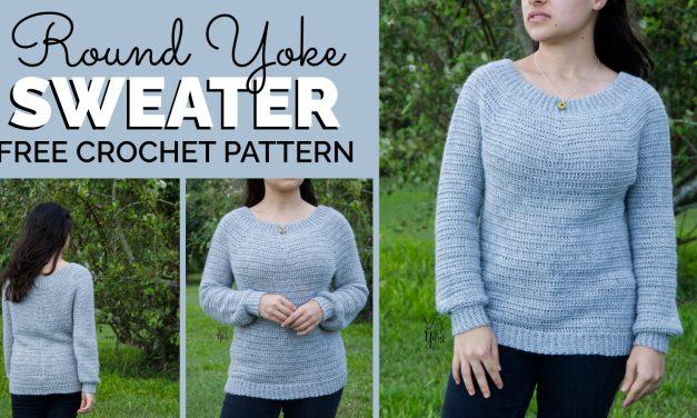 Round Yoke Sweater – FREE Crochet Pullover Pattern by Yay For Yarn
